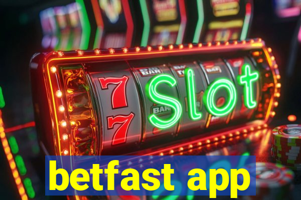 betfast app